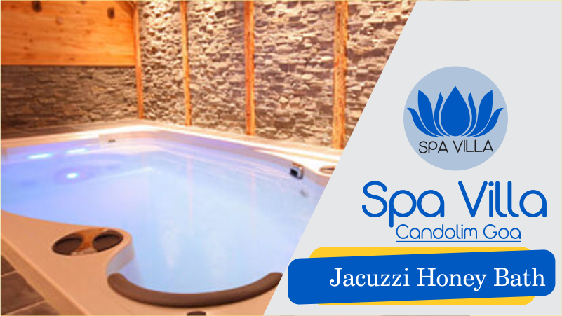Jacuzzi Honey Bath in Candolim